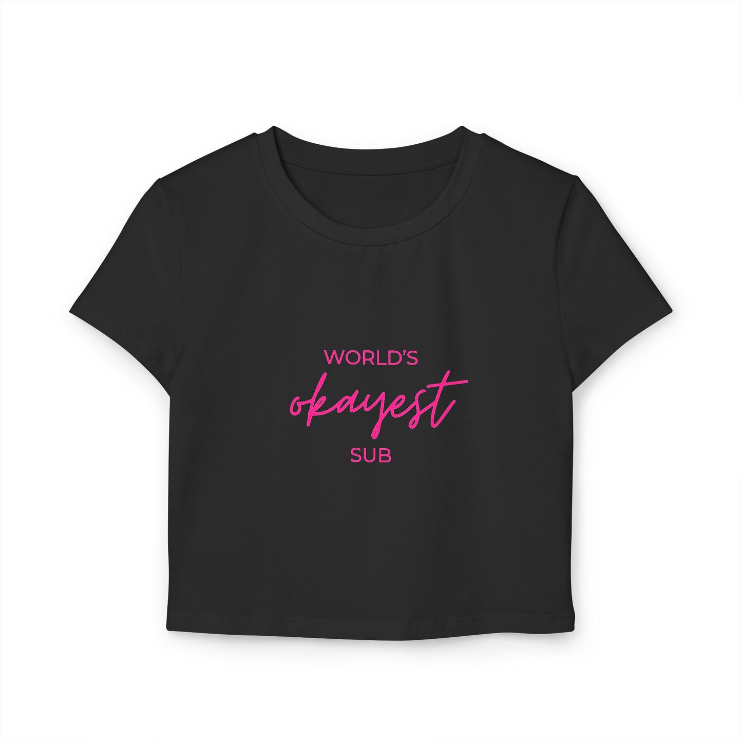 World’s Okayest Sub Cropped Tee – Funny Kink Cropped Shirt, Brat Submissive Merch, Spicy Romance Reader Top, Booktok Smut Shirt, Sub Dom Aesthetic