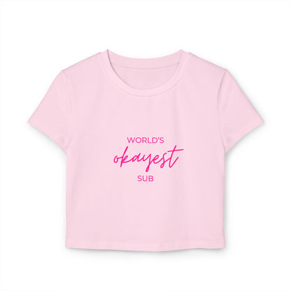 World’s Okayest Sub Cropped Tee – Funny Kink Cropped Shirt, Brat Submissive Merch, Spicy Romance Reader Top, Booktok Smut Shirt, Sub Dom Aesthetic